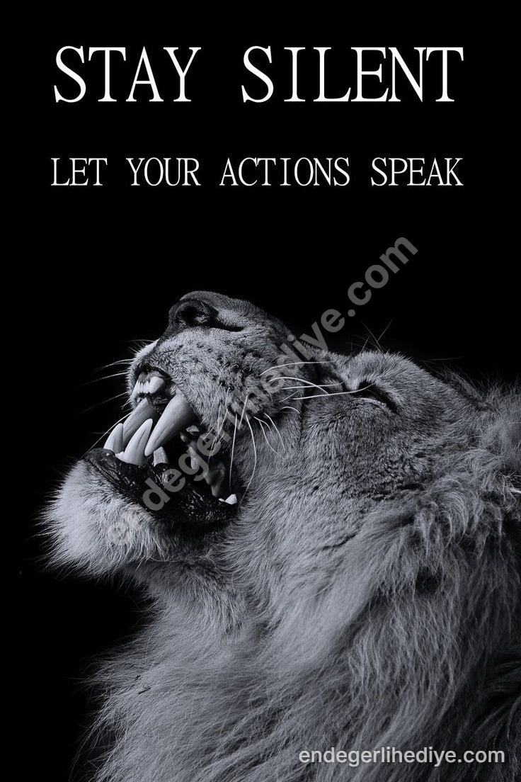 Sessiz Kal, Hareketlerin Konuşsun | Aslan Gücü Kanvas Tablo