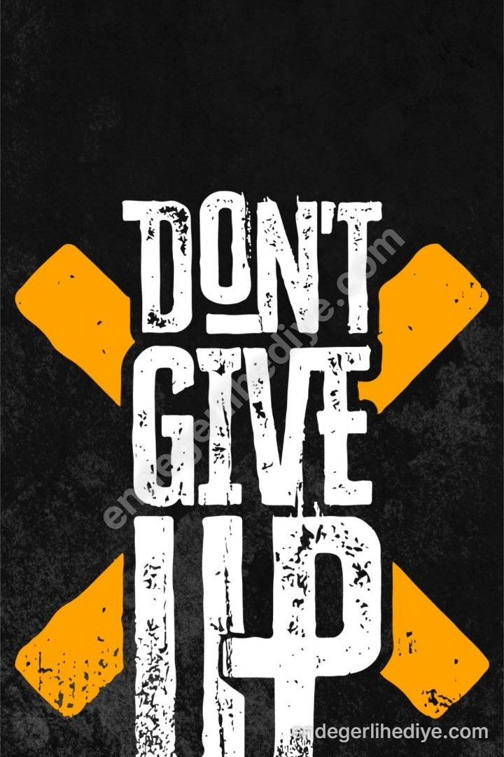 Vazgeçme Motivasyon Kanvas Tablo | Spor Salonu Duvar Dekoru