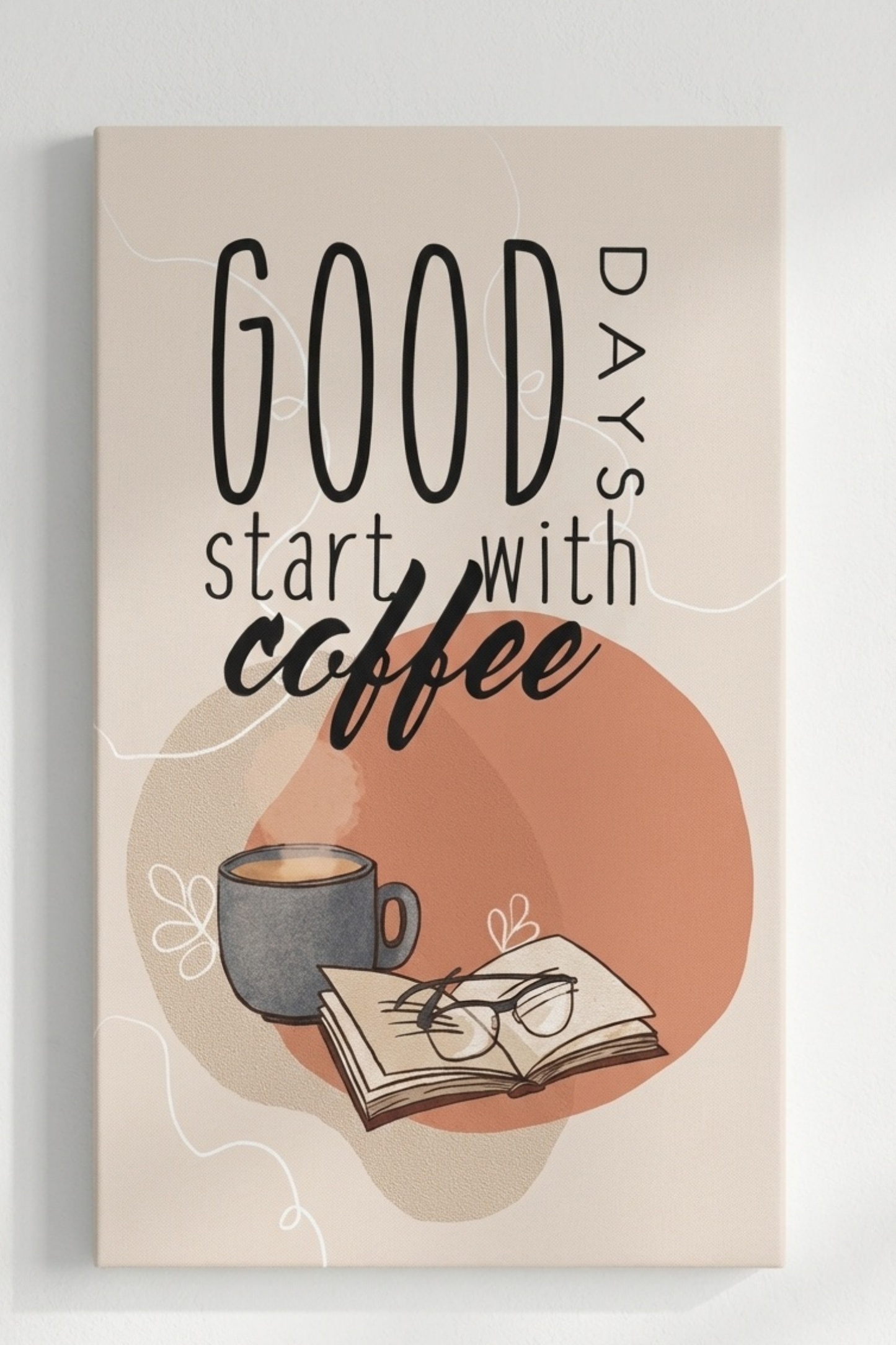 CAF-GD744 – Good Days Start With Coffee Canvas