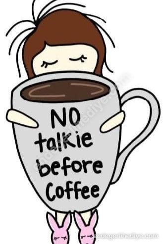 Sabah Kahvesi Rutini Kanvas Tablo - No Talkie Before Coffee