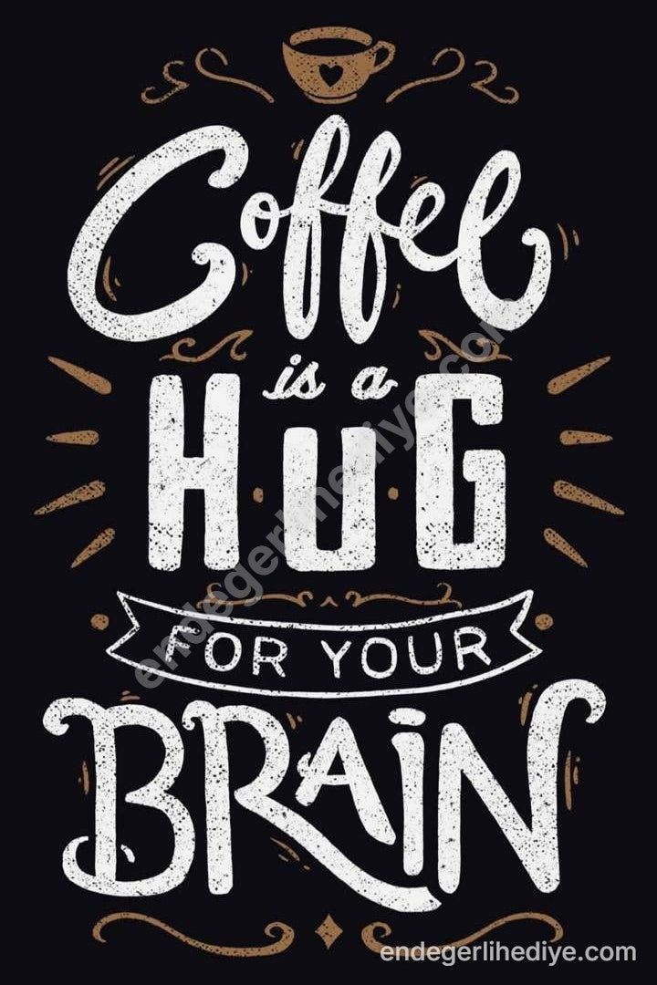 Kahve Beyne Sarılmaktır Temalı Dekoratif Kanvas Tablo