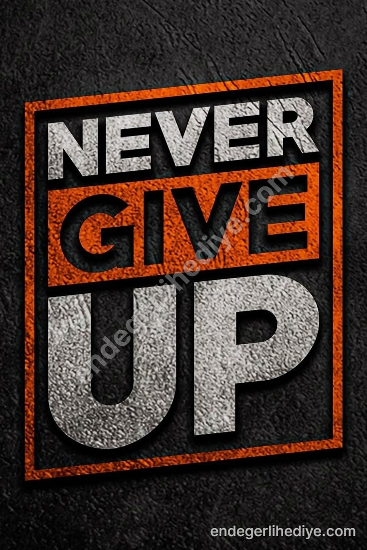 Asla Pes Etme Motivasyon Kanvas Tablo