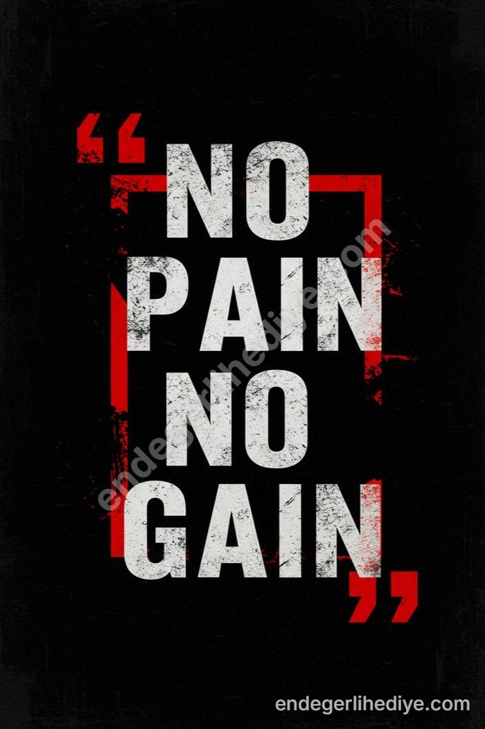 No Pain No Gain Kanvas Tablo - Motivasyon ve Güç